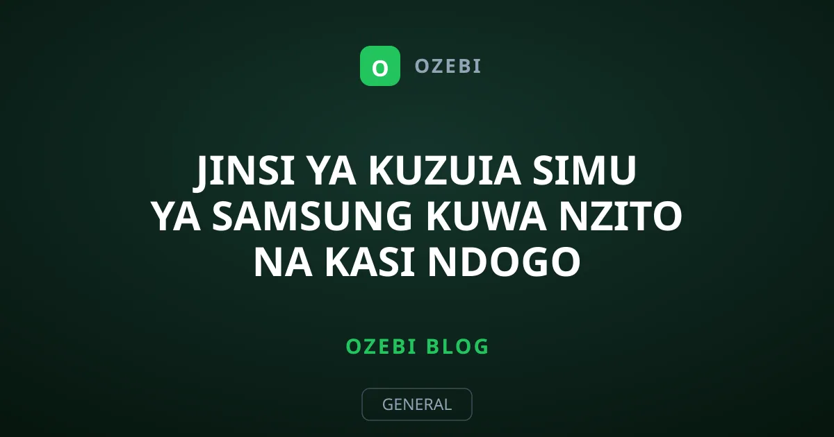 Jinsi ya Kuzuia Simu ya Samsung Kuwa Nzito na Kasi Ndogo
