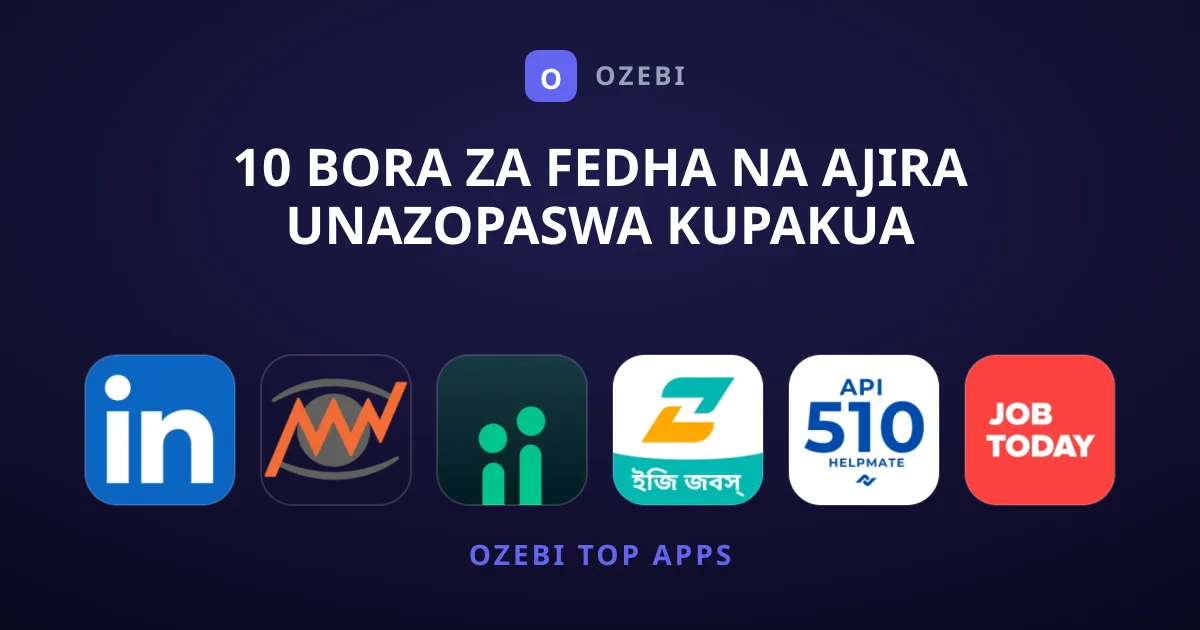 10 Bora za Fedha na Ajira Unazopaswa Kupakua